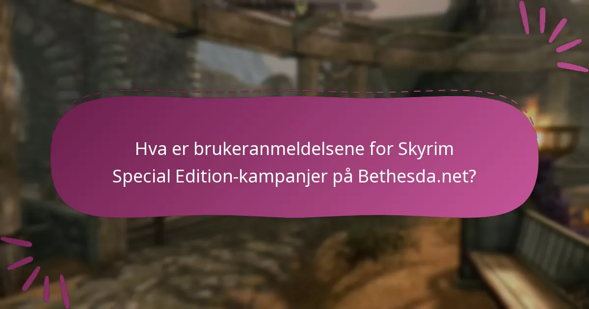 Hvordan føler samfunnet om Skyrim Special Edition-kampanjer?