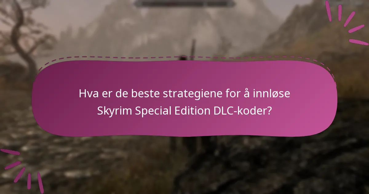 Hvordan vurderer brukere sine opplevelser med Skyrim Special Edition DLC?