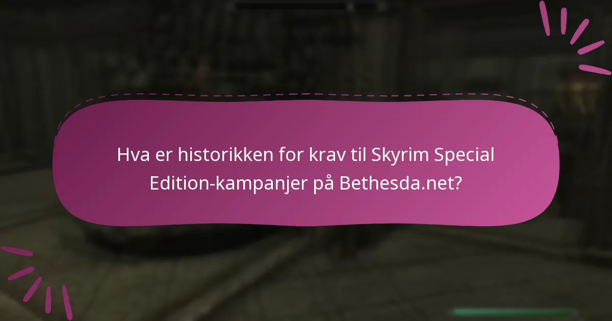 Hvordan administrere tilbud for Skyrim Special Edition på Bethesda.net?