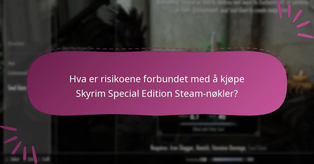 Hvilke plattformer tilbyr Skyrim Special Edition Steam-nøkler?