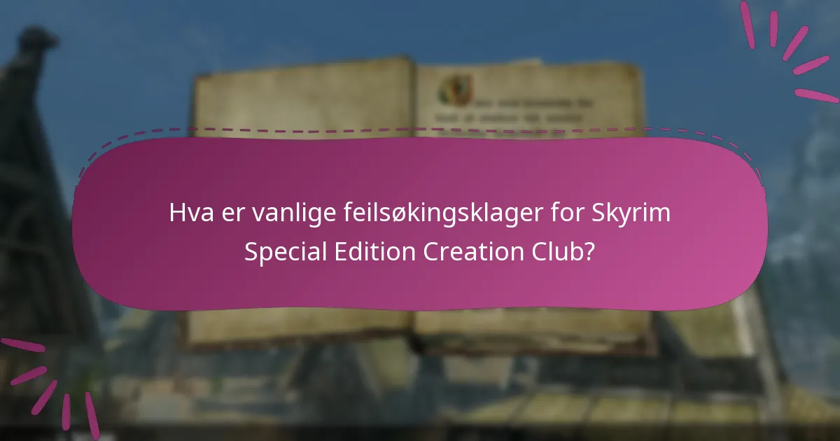 Hvordan kan jeg feilsøke nedlastingsproblemer i Creation Club?