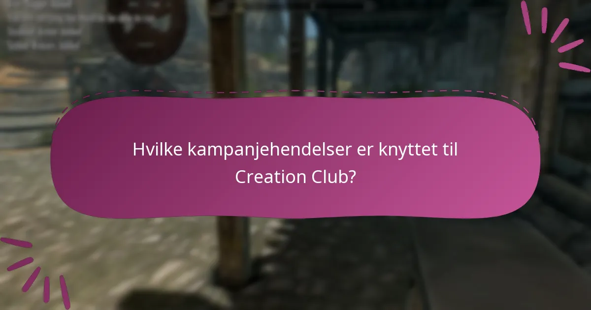Hva er Creation Club og hvordan fungerer det?