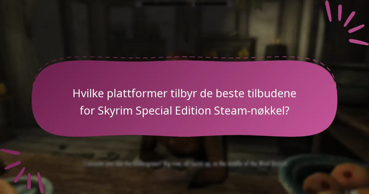 Hvordan fungerer Family Sharing for Skyrim Special Edition?