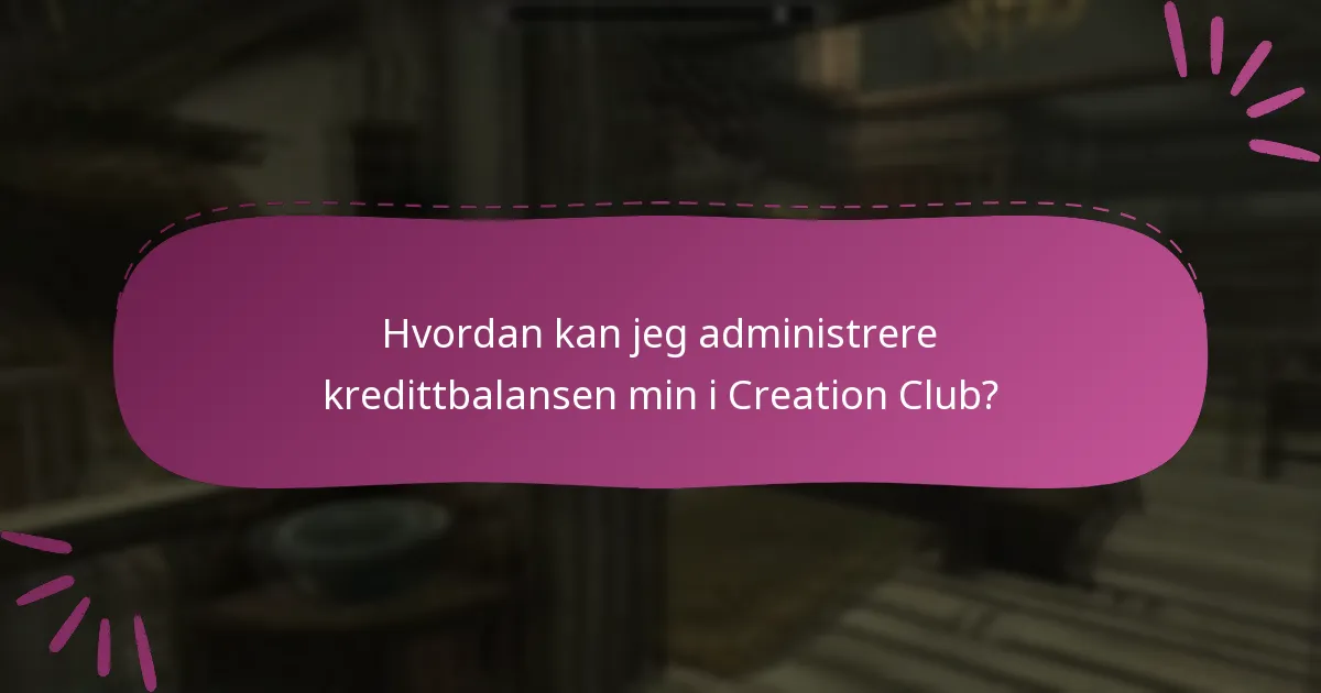 Hvordan kan jeg spore kjøpene mine i Creation Club?