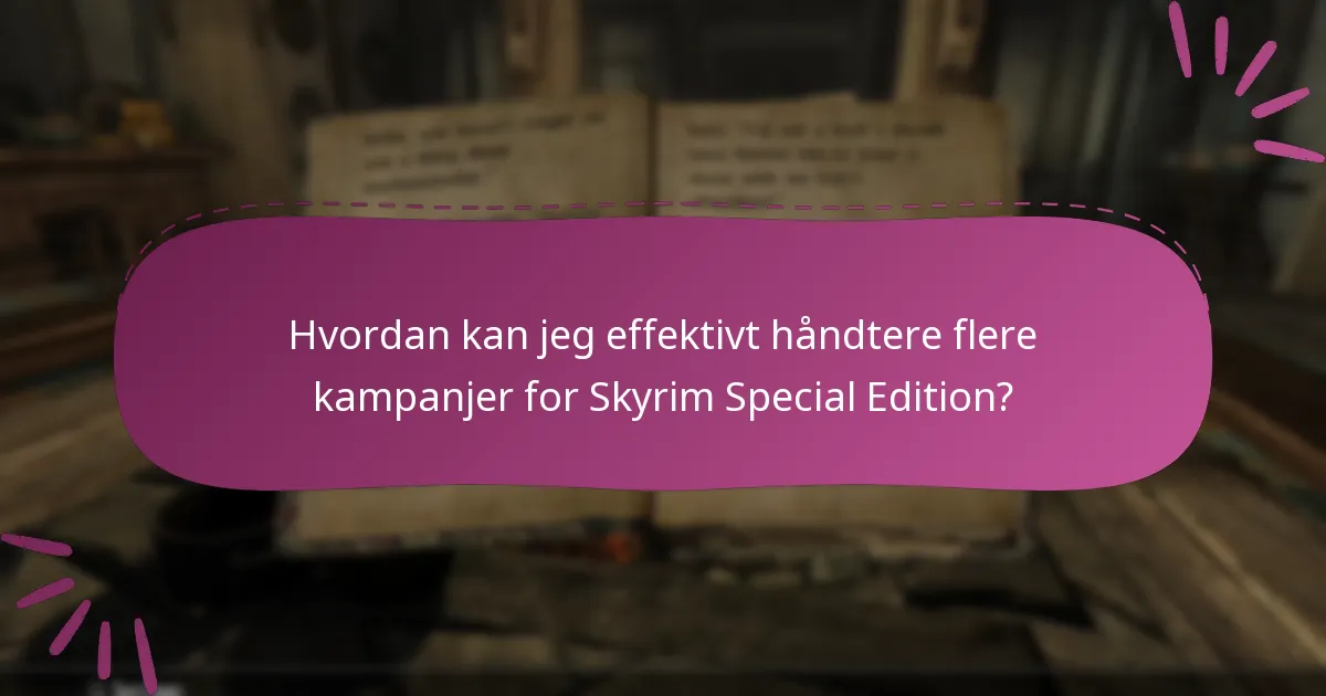 Hvilke alternativer finnes for Skyrim-kampanjer på andre plattformer?